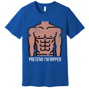 Pretend Im Ripped Halloween Costume Strong Sculpted Physique Premium T-Shirt