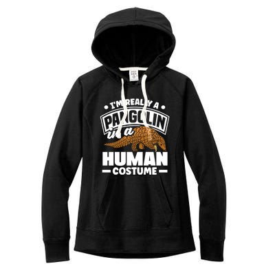 Pangolin Im Really A Pangolin In A Hu Costume Funny Gift Women's Fleece Hoodie