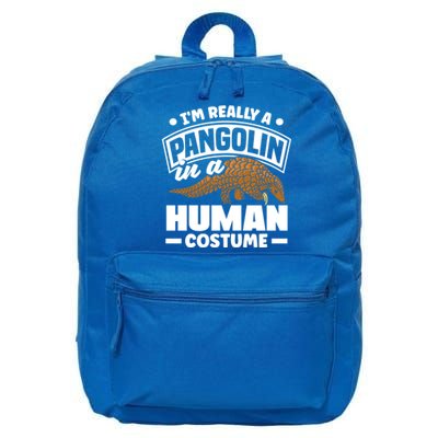 Pangolin Im Really A Pangolin In A Hu Costume Funny Gift 16 in Basic Backpack