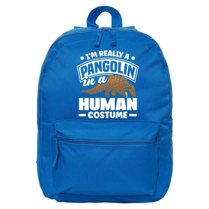 Pangolin Im Really A Pangolin In A Hu Costume Funny Gift 16 in Basic Backpack