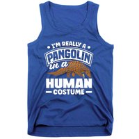 Pangolin Im Really A Pangolin In A Hu Costume Funny Gift Tank Top