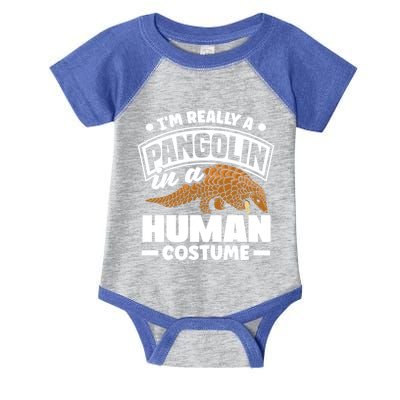 Pangolin Im Really A Pangolin In A Hu Costume Funny Gift Infant Baby Jersey Bodysuit