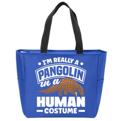 Pangolin Im Really A Pangolin In A Hu Costume Funny Gift Zip Tote Bag