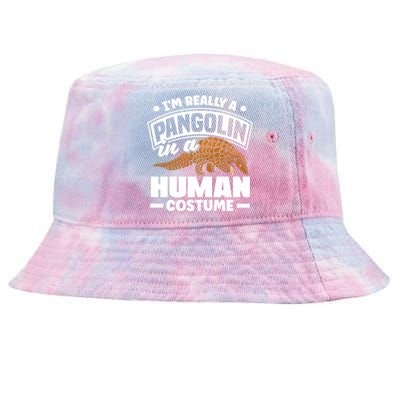 Pangolin Im Really A Pangolin In A Hu Costume Funny Gift Tie-Dyed Bucket Hat