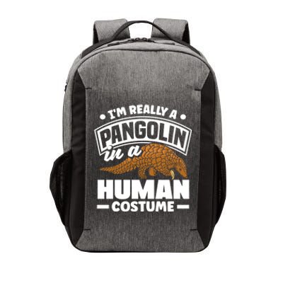 Pangolin Im Really A Pangolin In A Hu Costume Funny Gift Vector Backpack