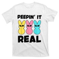 Peepin It Real Easter Day Bunny T-Shirt