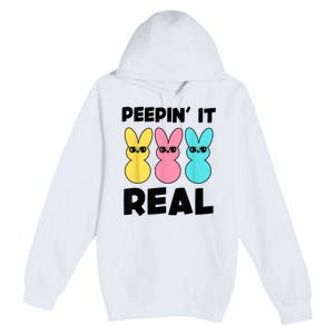 Peepin It Real Easter Day Bunny Premium Pullover Hoodie