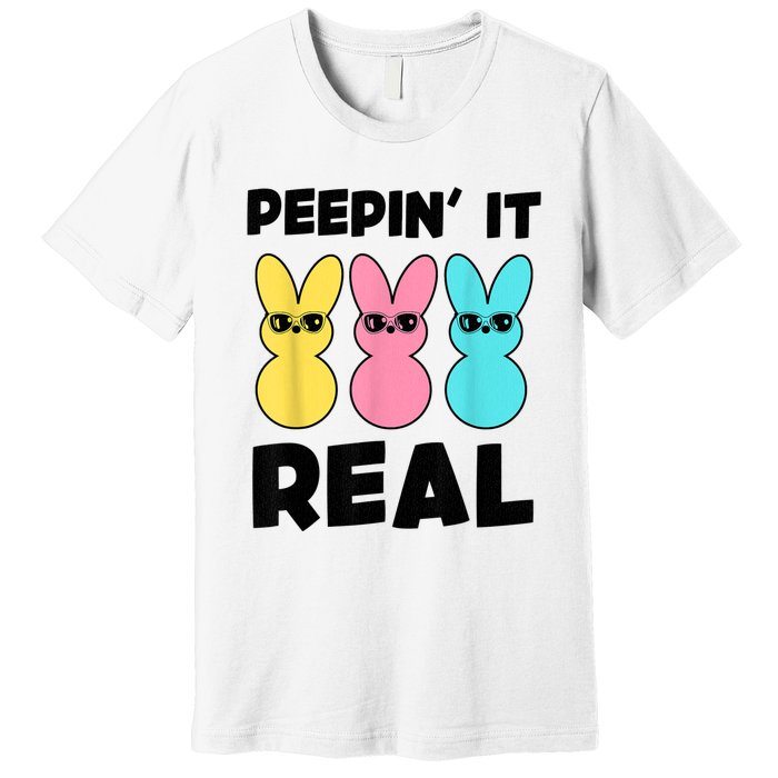 Peepin It Real Easter Day Bunny Premium T-Shirt