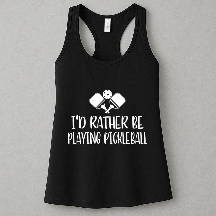 Pickleball I'd Rather Be Womens Tank Top
