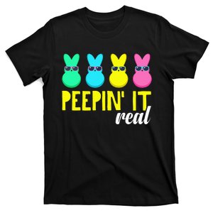 Peepin It Real  Happy Easter Bunny Egg Hunt Funny T-Shirt