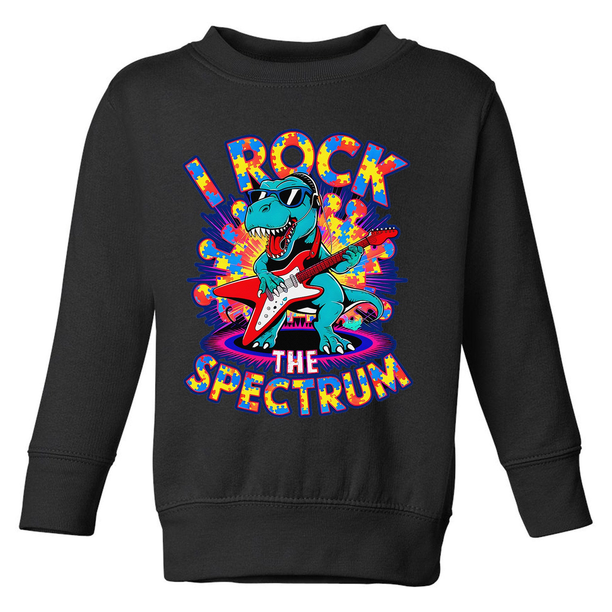 Proud I ROCK THE SPECTRUM Autism Awareness Teacher Love Toddler Sweatshirt