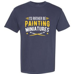 Painters I'd Rather Be Painting Miniatures Paint Premium Garment-Dyed Heavyweight T-Shirt