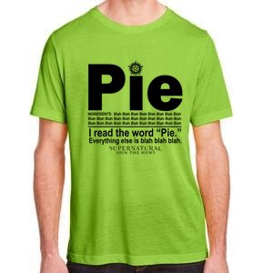 Pie I Read The Word Everything Ales Is Blah Blah Adult ChromaSoft Performance T-Shirt