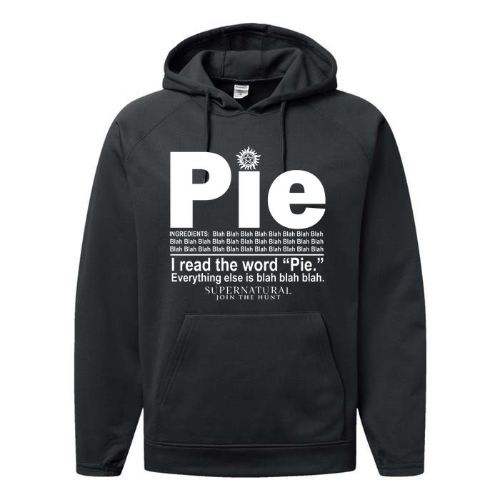 Pie I Read The Word Everything Ales Is Blah Blah Performance Fleece Hoodie