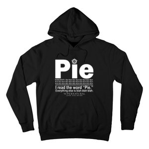 Pie I Read The Word Everything Ales Is Blah Blah Hoodie