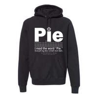 Pie I Read The Word Everything Ales Is Blah Blah Premium Hoodie