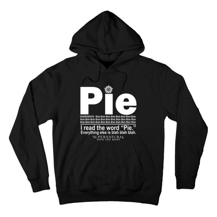 Pie I Read The Word Everything Ales Is Blah Blah Tall Hoodie