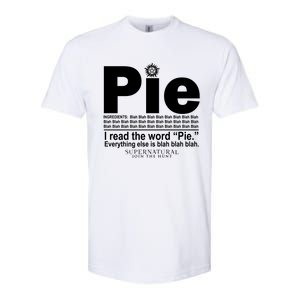 Pie I Read The Word Everything Ales Is Blah Blah Softstyle CVC T-Shirt