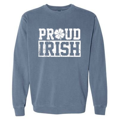 Proud Irish St. Patrick's Day Shamrock Lucky Garment-Dyed Sweatshirt