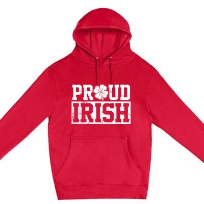 Proud Irish St. Patrick's Day Shamrock Lucky Premium Pullover Hoodie