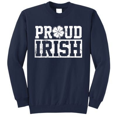 Proud Irish St. Patrick's Day Shamrock Lucky Tall Sweatshirt