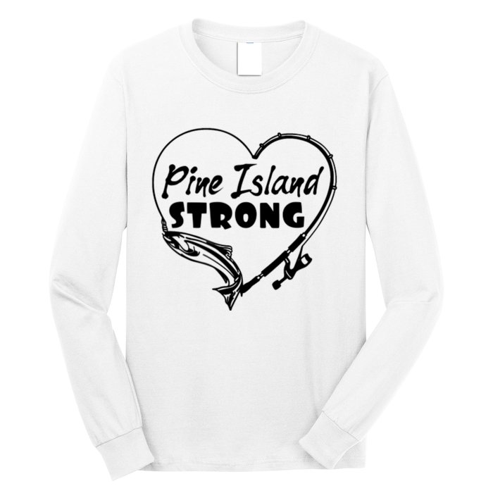 Pine Island Strong Long Sleeve Shirt