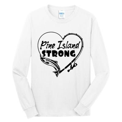 Pine Island Strong Tall Long Sleeve T-Shirt