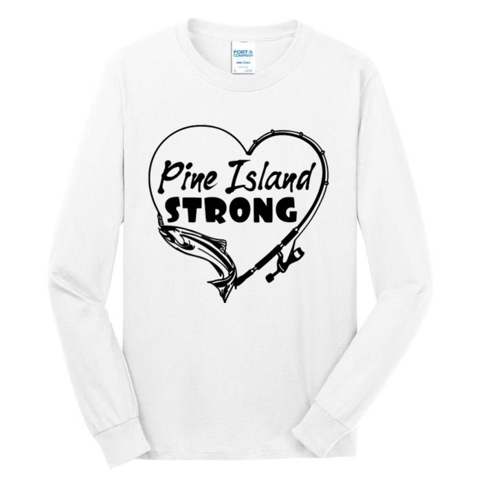 Pine Island Strong Tall Long Sleeve T-Shirt