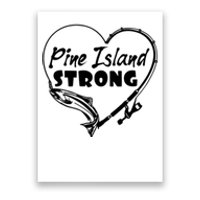 Pine Island Strong Poster