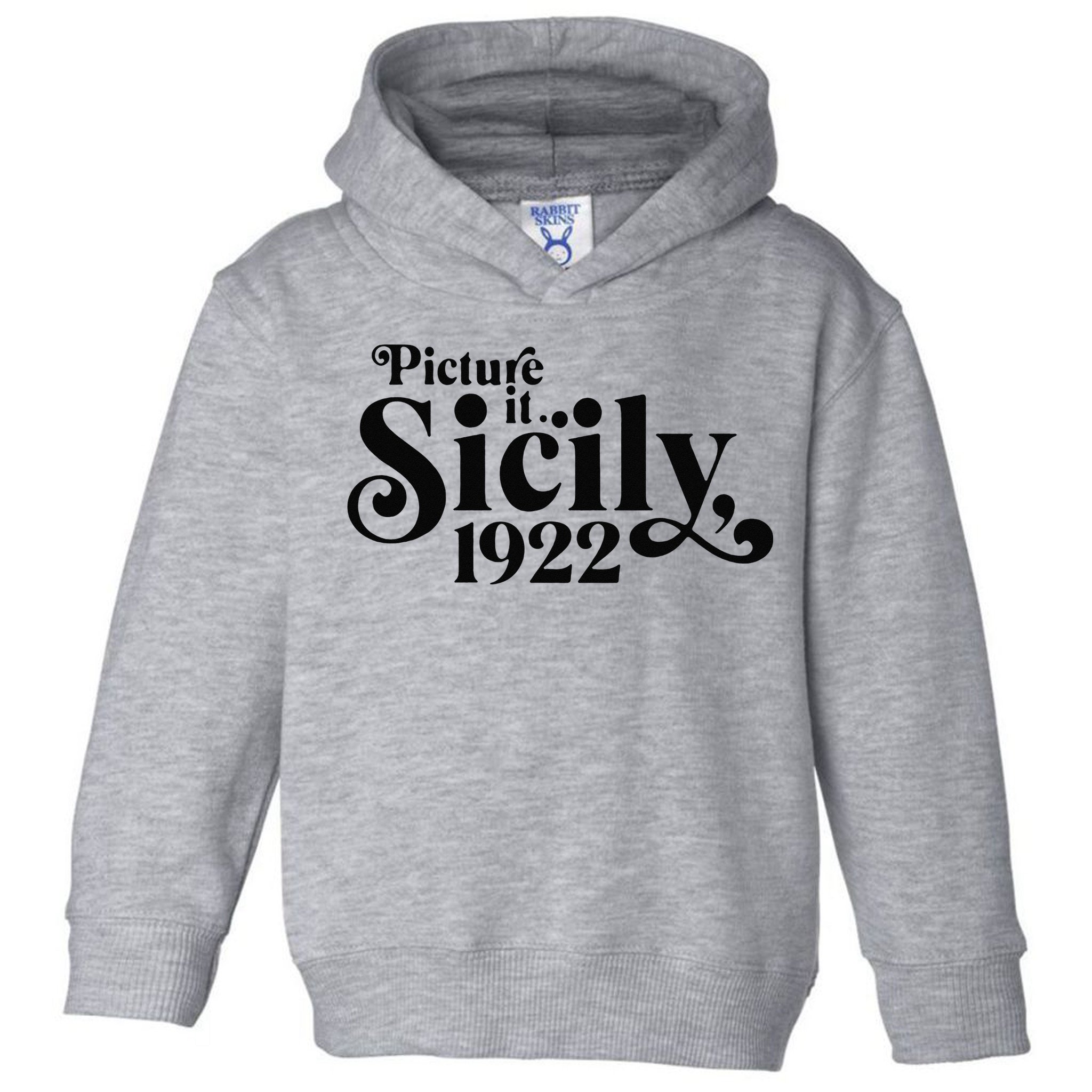 Picture It Sicily 1922 Toddler Hoodie
