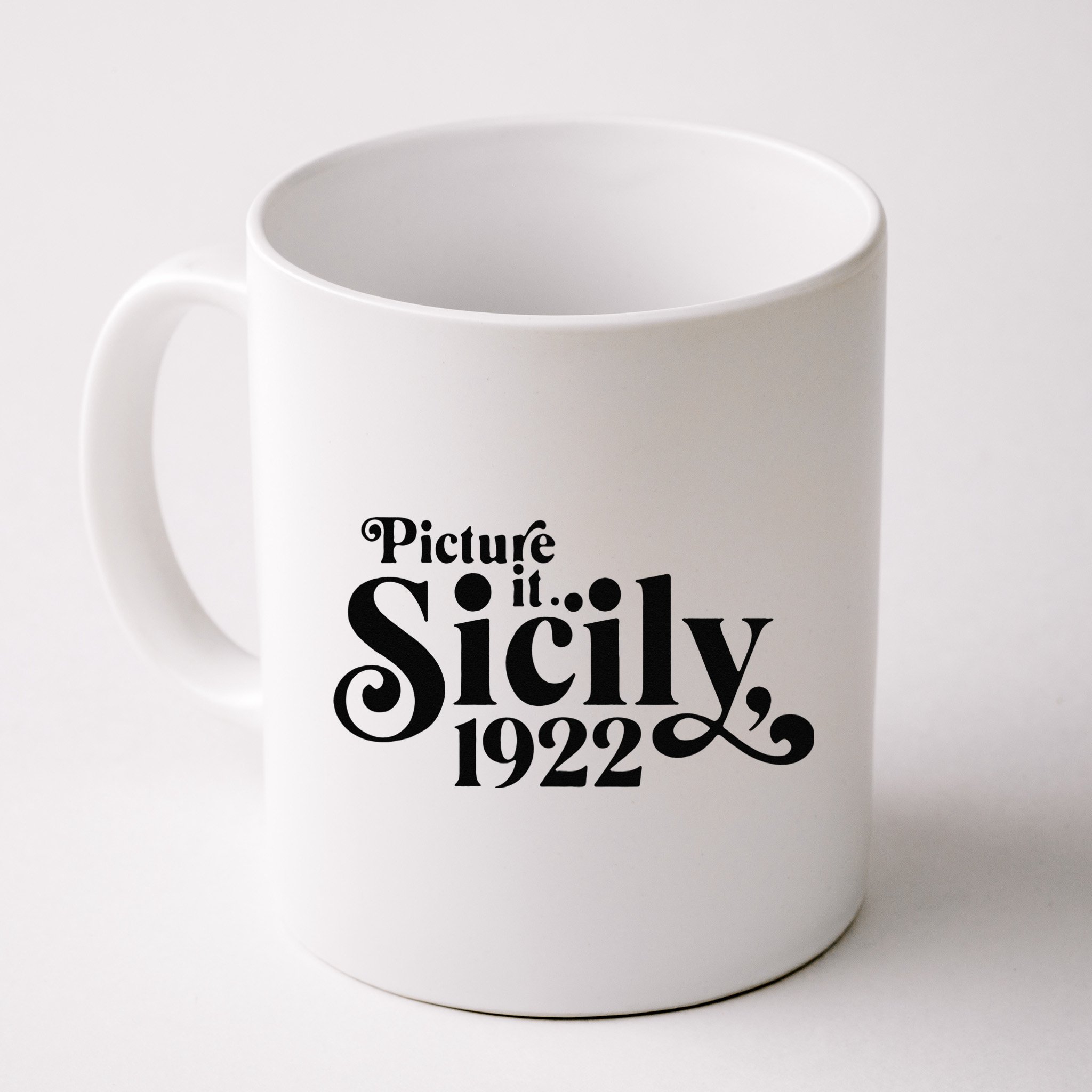Picture It Sicily 1922 Mug