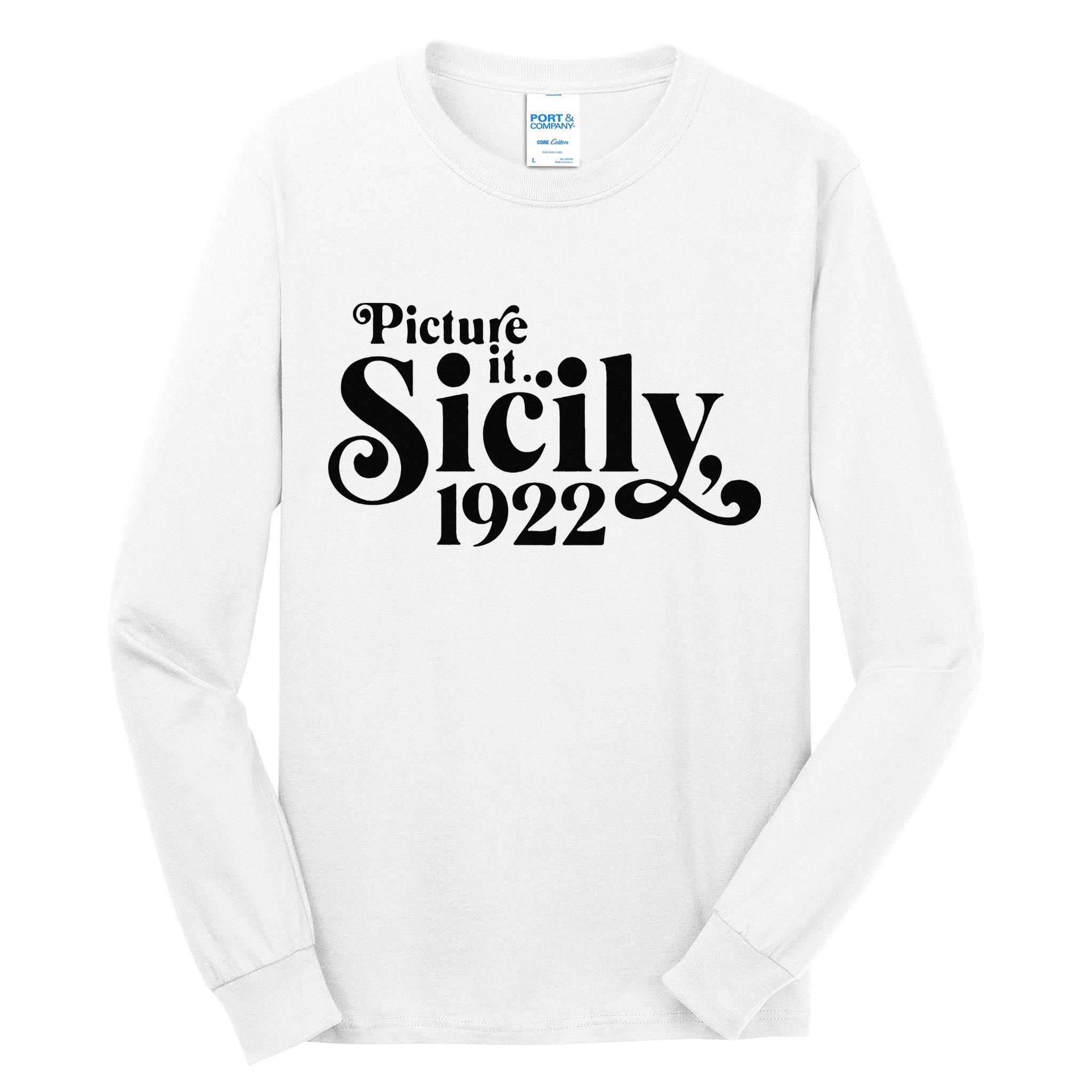 Picture It Sicily 1922 Tall Long Sleeve T-Shirt