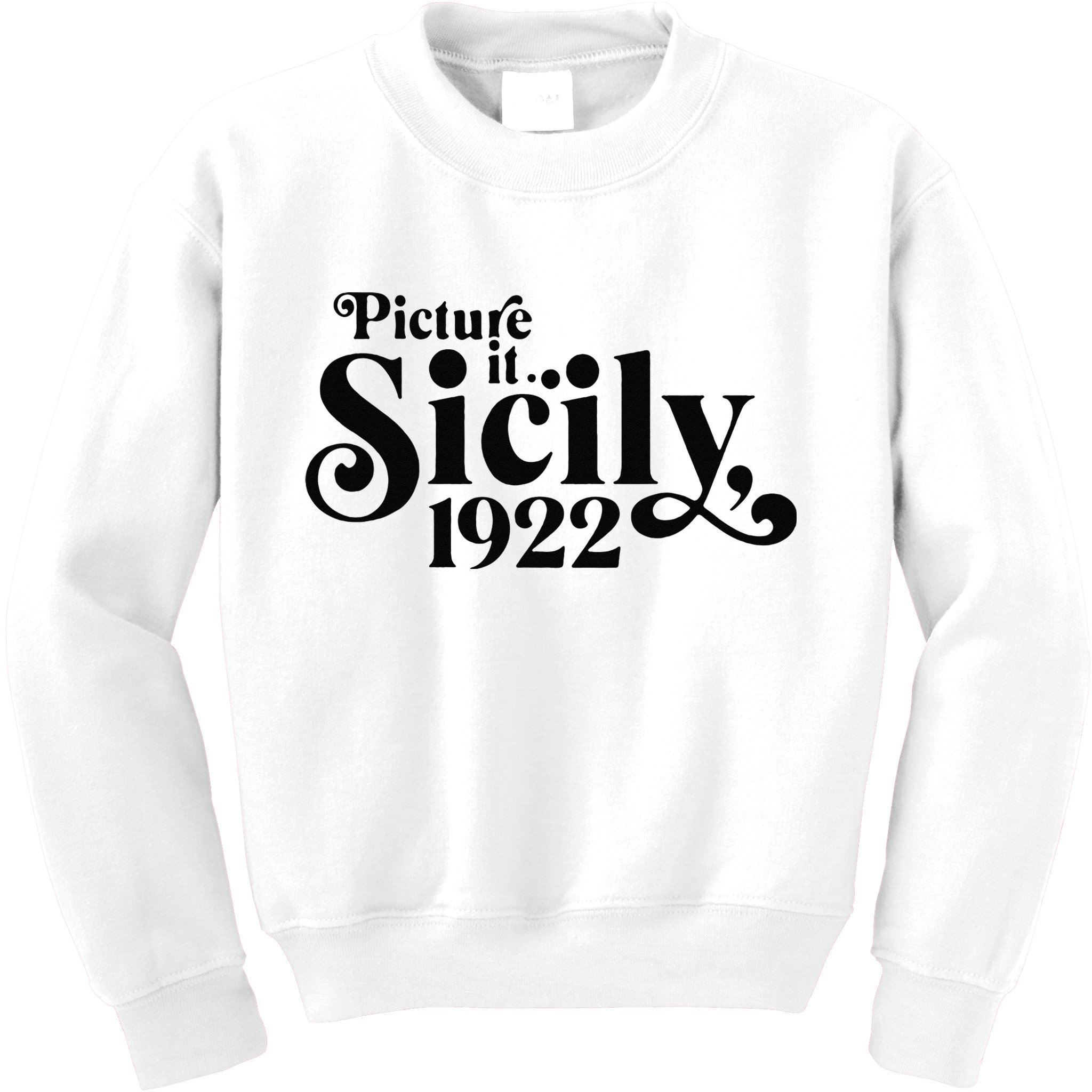 Picture It Sicily 1922 Kids Sweatshirt