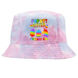 Pop It Sister Of The Birthday Girl Fidget Family Matching Tie-Dyed Bucket Hat