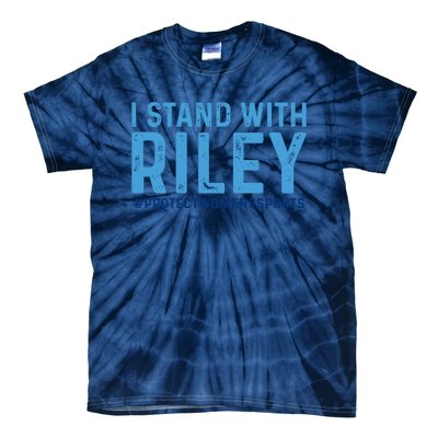 #ProtectWomensSports I Stand With Riley Gaines Tie-Dye T-Shirt