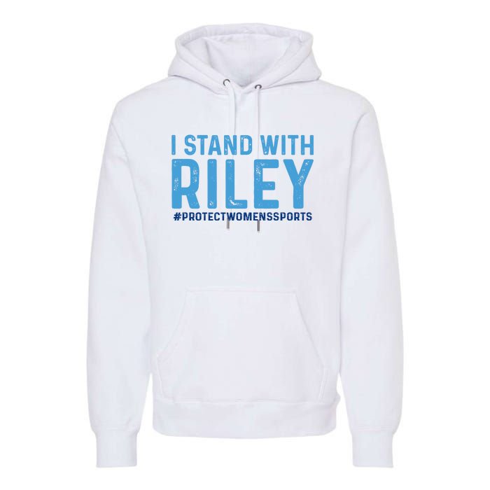 #ProtectWomensSports I Stand With Riley Gaines Premium Hoodie