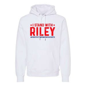 #ProtectWomensSports I Stand With Riley Gaines Premium Hoodie