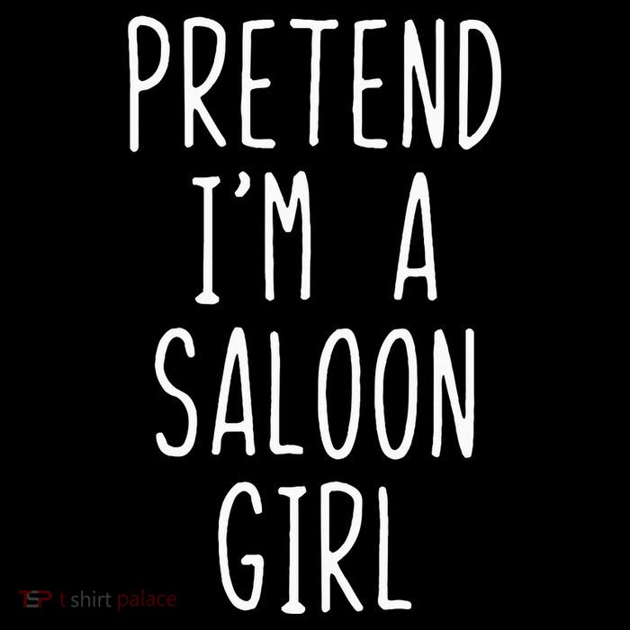 Pretend IM Saloon Girl Costume Halloween Lazy Easy Western Flexfit Unipanel Trucker Cap
