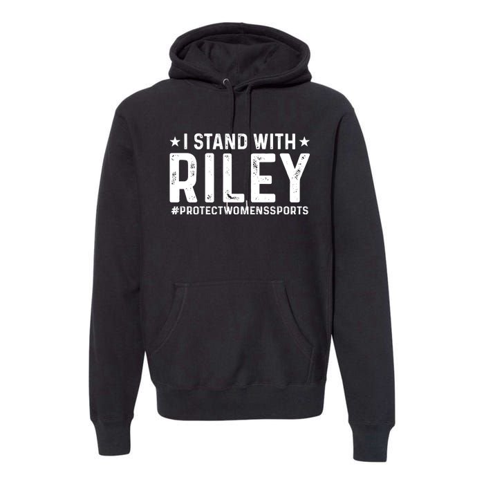 #ProtectWomensSports I Stand With Riley Gaines Premium Hoodie