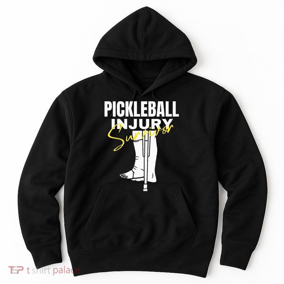 Pickleball Injury Survivor Funny Dink Player Team Paddleball Hoodie