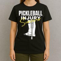 Pickleball Injury Survivor Funny Dink Player Team Paddleball T-Shirt