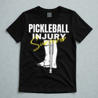 Pickleball Injury Survivor Funny Dink Player Team Paddleball T-Shirt