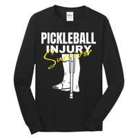 Pickleball Injury Survivor Funny Dink Player Team Paddleball Tall Long Sleeve T-Shirt