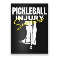 Pickleball Injury Survivor Funny Dink Player Team Paddleball Poster