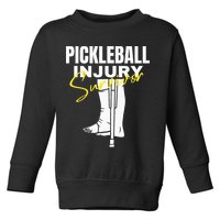 Pickleball Injury Survivor Funny Dink Player Team Paddleball Toddler Sweatshirt