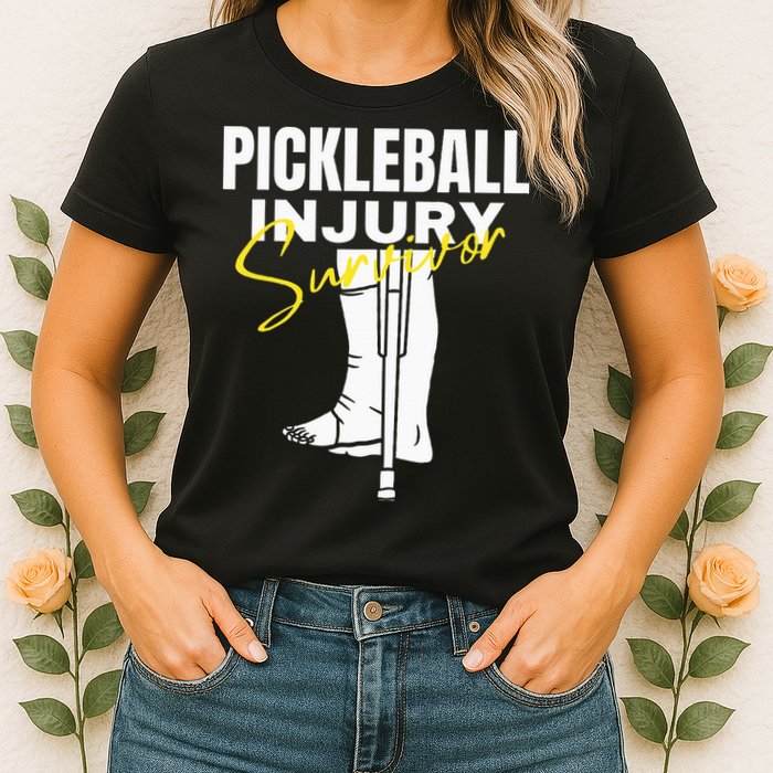 Pickleball Injury Survivor Funny Dink Player Team Paddleball Womens T-Shirt