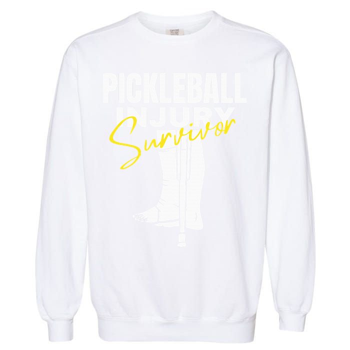 Pickleball Injury Survivor Funny Dink Player Team Paddleball Garment-Dyed Sweatshirt