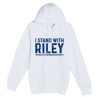 #ProtectWomensSports I Stand With Riley Gaines Premium Pullover Hoodie