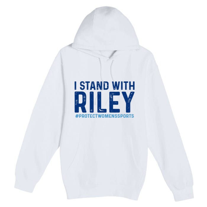 #ProtectWomensSports I Stand With Riley Gaines Premium Pullover Hoodie