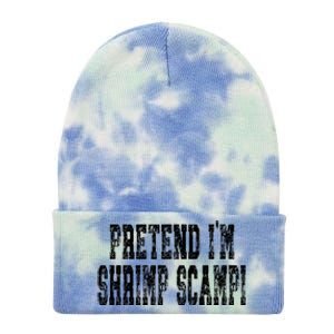 Pretend Im Shrimp Scampi Cute Gift Easy Halloween Costume Gift Tie Dye 12in Knit Beanie